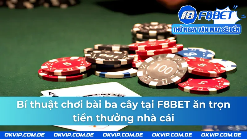 Những mẹo thắng bài ba cây tại F8BET